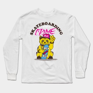 Skateboarding is not a crime cat Long Sleeve T-Shirt